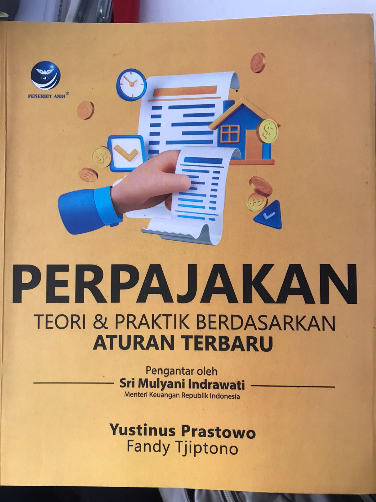 Perpajakan : Teori & Praktik Berdasarkan Aturan Terbaru
